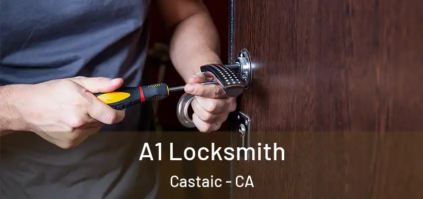  A1 Locksmith Castaic - CA