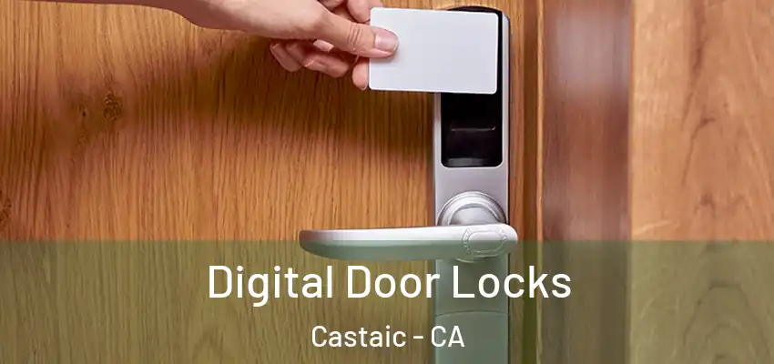  Digital Door Locks Castaic - CA