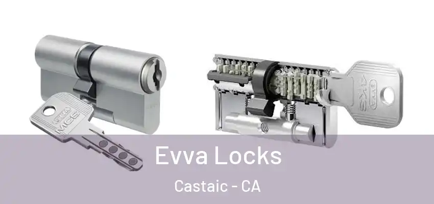 Evva Locks Castaic - CA