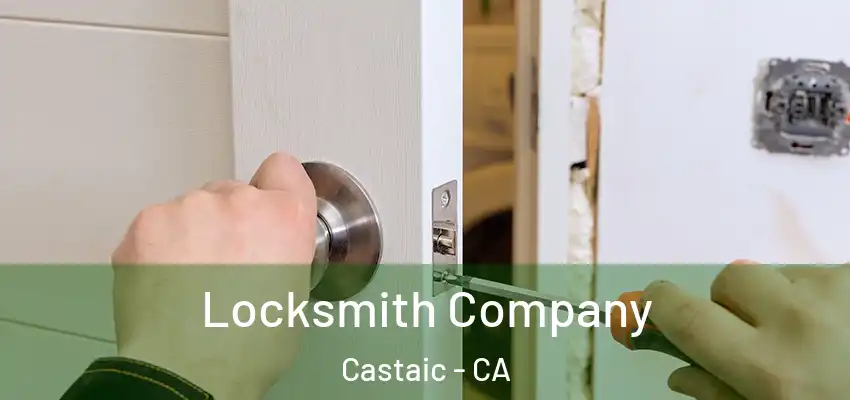  Locksmith Company Castaic - CA