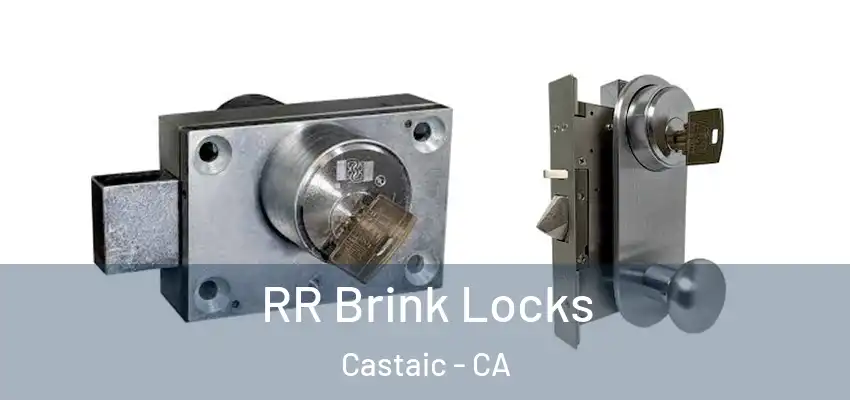 RR Brink Locks Castaic - CA