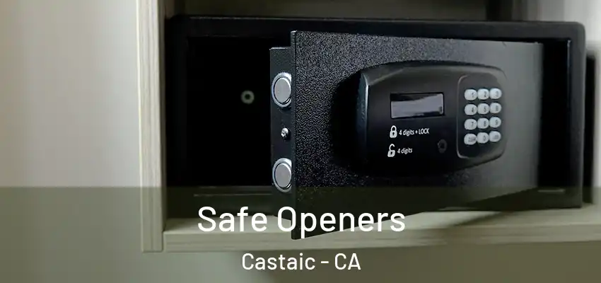  Safe Openers Castaic - CA