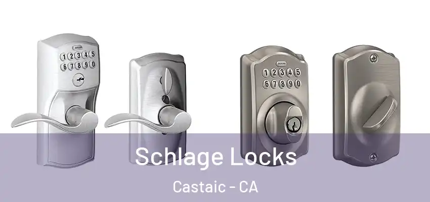  Schlage Locks Castaic - CA
